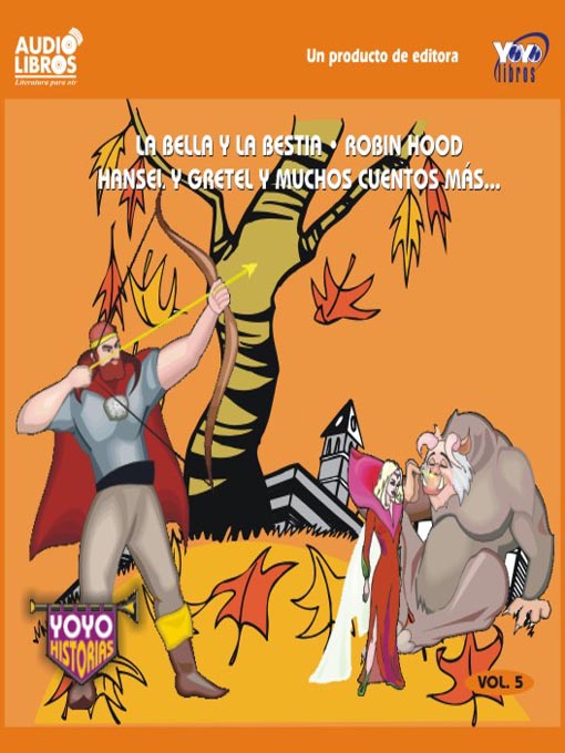 Title details for La Bella Y La Bestia / Robin Hood / Hansel Y gretel Y Muchos Cuentos Mas - Vol. 5 by Prince De Beaumont - Available